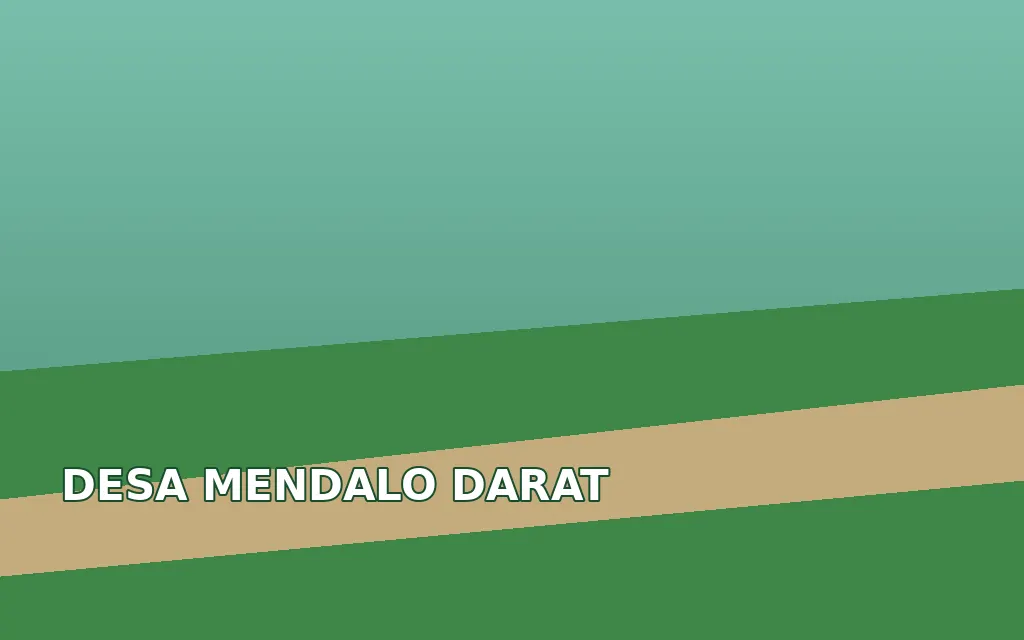 Ilustrasi Pertanian & pendidikan dan ekonomi kawasan Desa Mendalo Darat